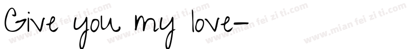 Give you my love字体转换